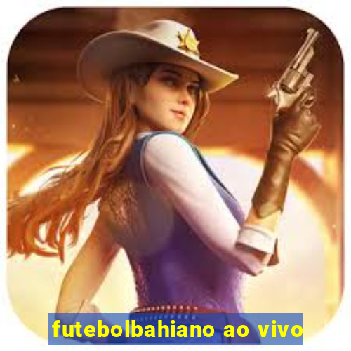 futebolbahiano ao vivo