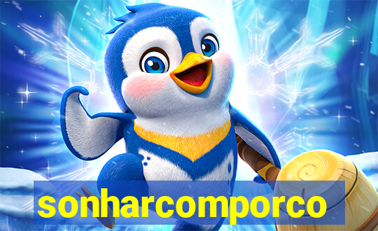 sonharcomporco