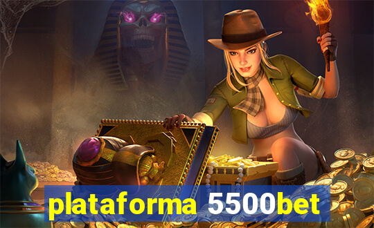 plataforma 5500bet