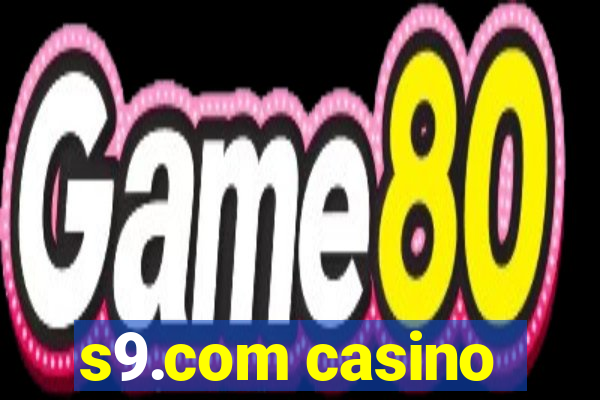 s9.com casino