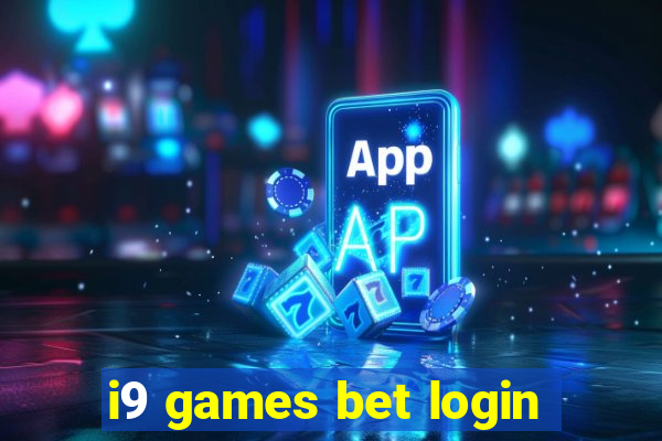 i9 games bet login