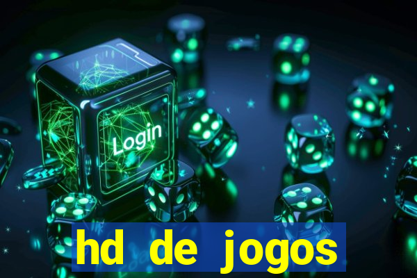 hd de jogos aliexpress - download