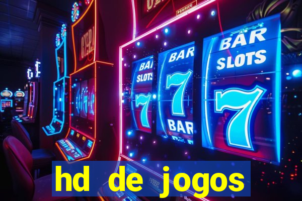 hd de jogos aliexpress - download