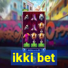 ikki bet