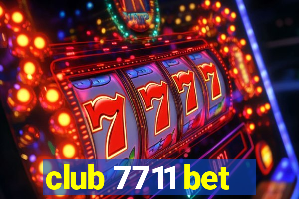 club 7711 bet