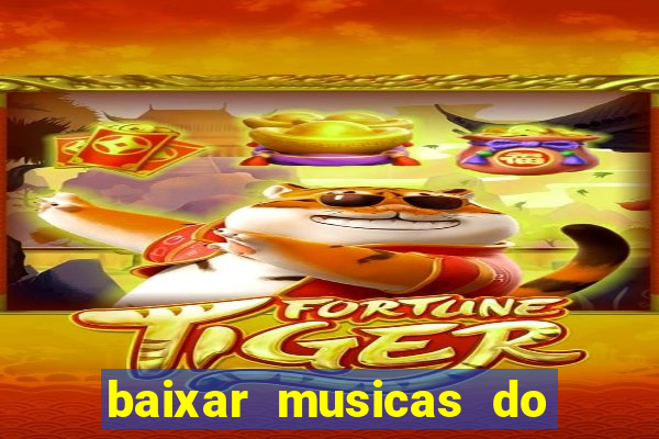 baixar musicas do roberto carlos