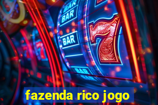 fazenda rico jogo