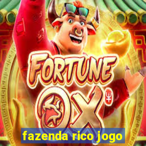 fazenda rico jogo