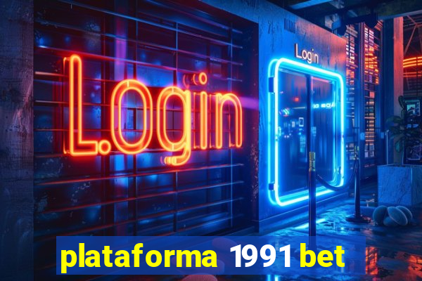 plataforma 1991 bet