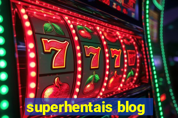 superhentais blog