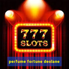 perfume fortune deolane