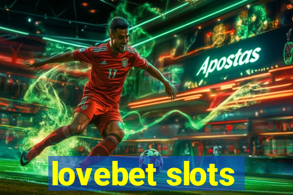 lovebet slots