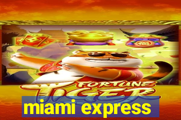 miami express