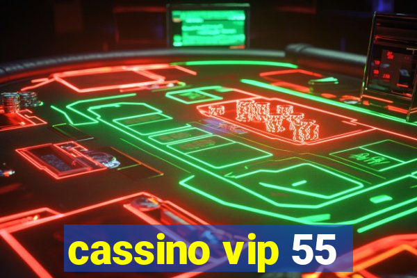 cassino vip 55