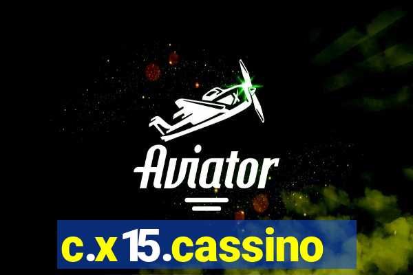 c.x15.cassino