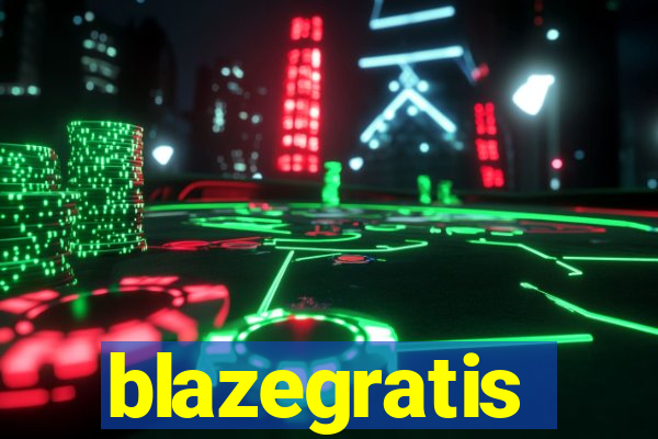 blazegratis