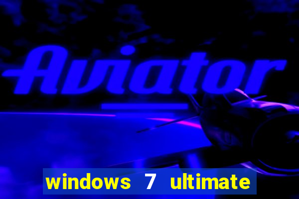 windows 7 ultimate 64 bits iso