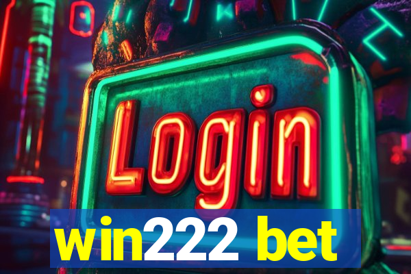 win222 bet