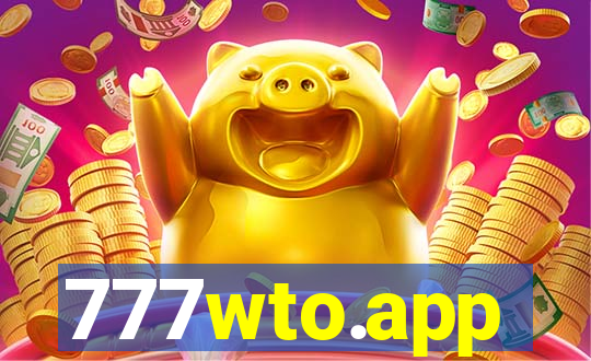 777wto.app