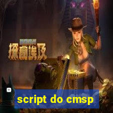 script do cmsp