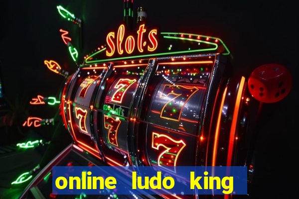 online ludo king cash game