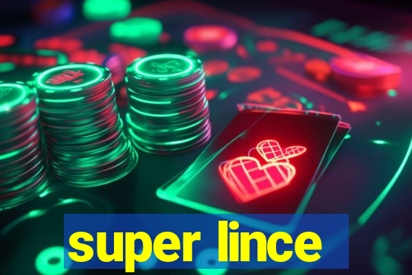 super lince