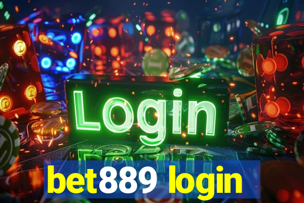 bet889 login