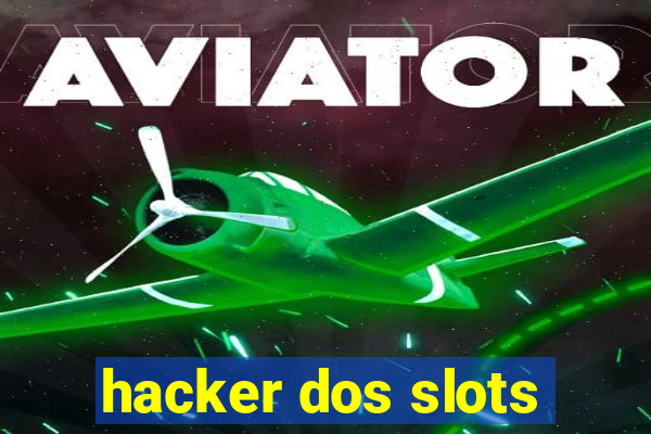 hacker dos slots