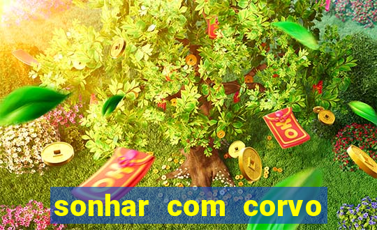 sonhar com corvo preto atacando