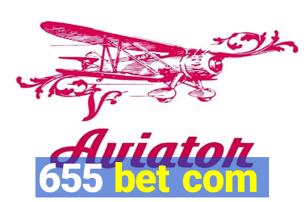 655 bet com