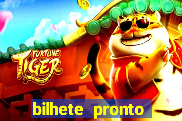 bilhete pronto jogos de hoje