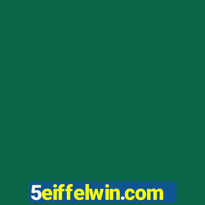 5eiffelwin.com