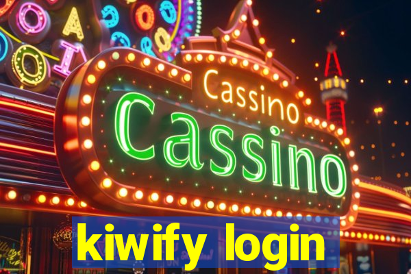 kiwify login