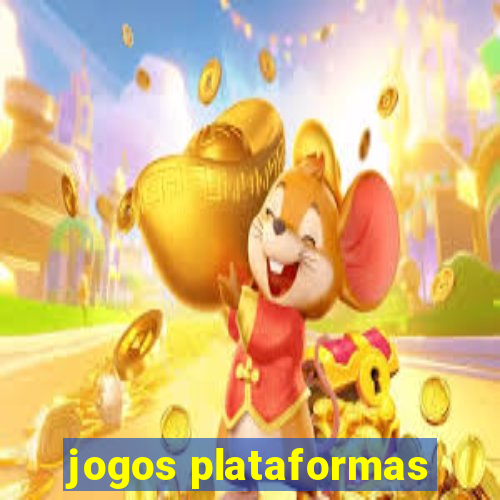 jogos plataformas