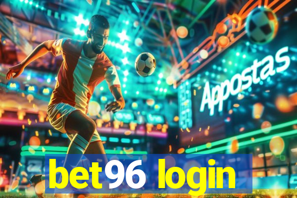 bet96 login