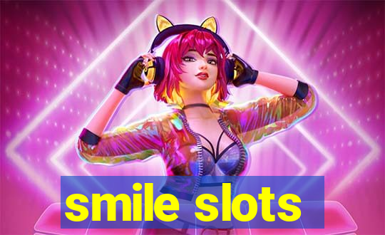 smile slots