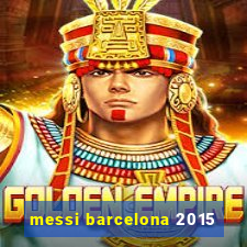 messi barcelona 2015