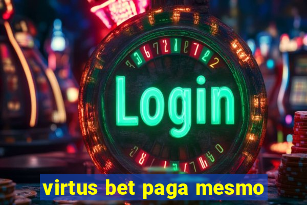 virtus bet paga mesmo