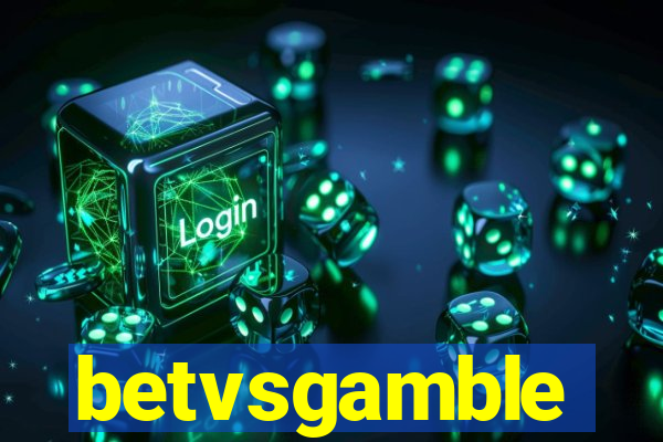 betvsgamble