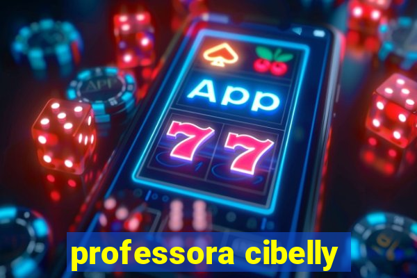 professora cibelly