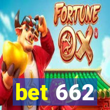 bet 662