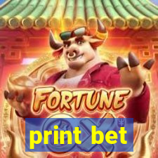 print bet