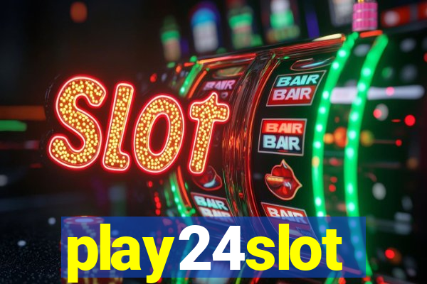 play24slot