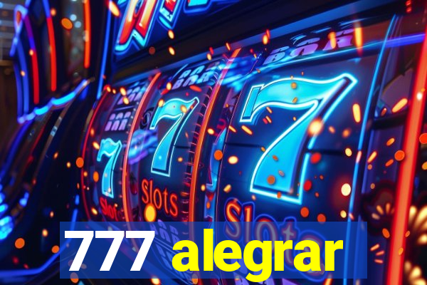 777 alegrar