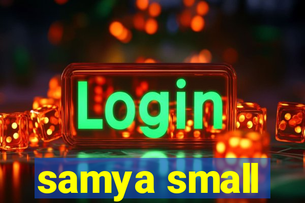 samya small