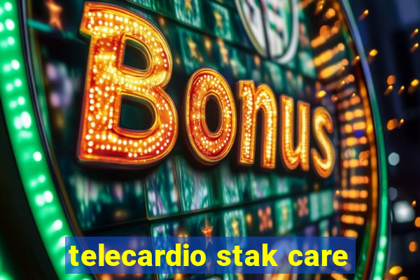 telecardio stak care