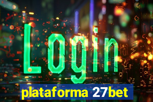 plataforma 27bet