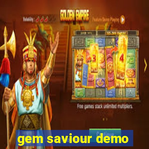 gem saviour demo