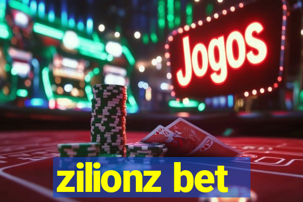 zilionz bet