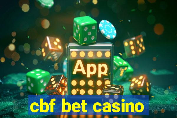 cbf bet casino